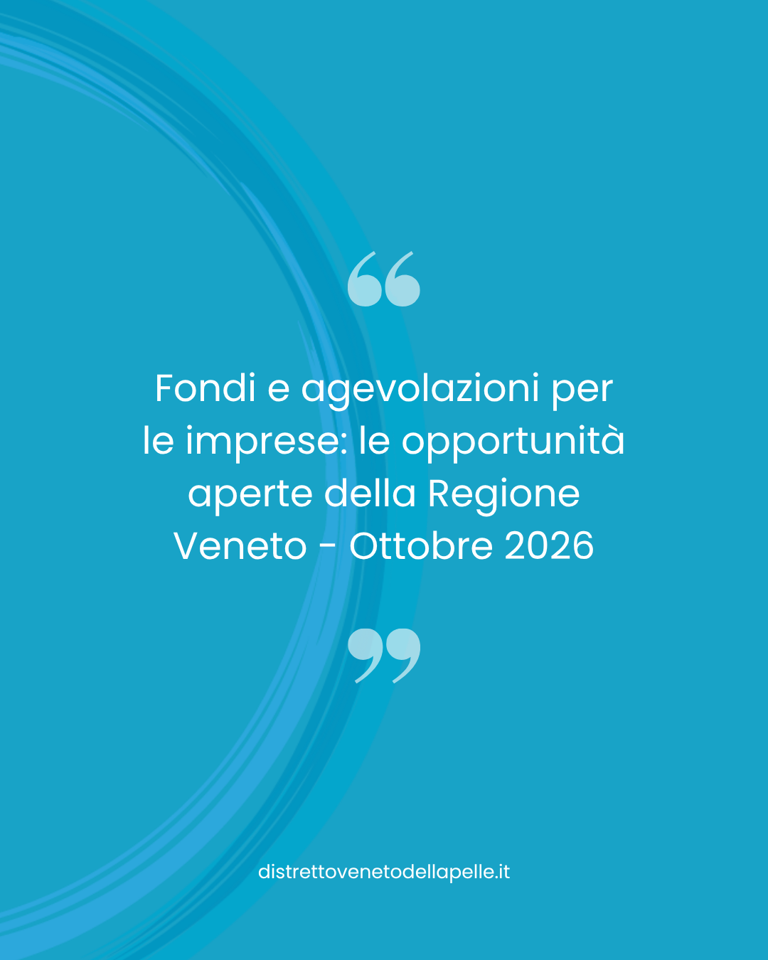 Fondi e agevolazioni per le imprese: le opportunità aperte della Regione Veneto – Ottobre 2026